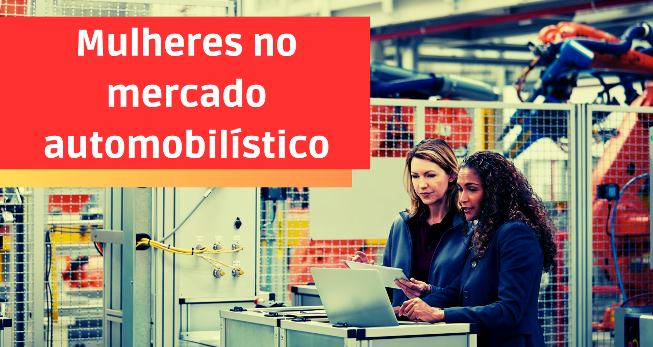 Mulheres no mercado automobilístico