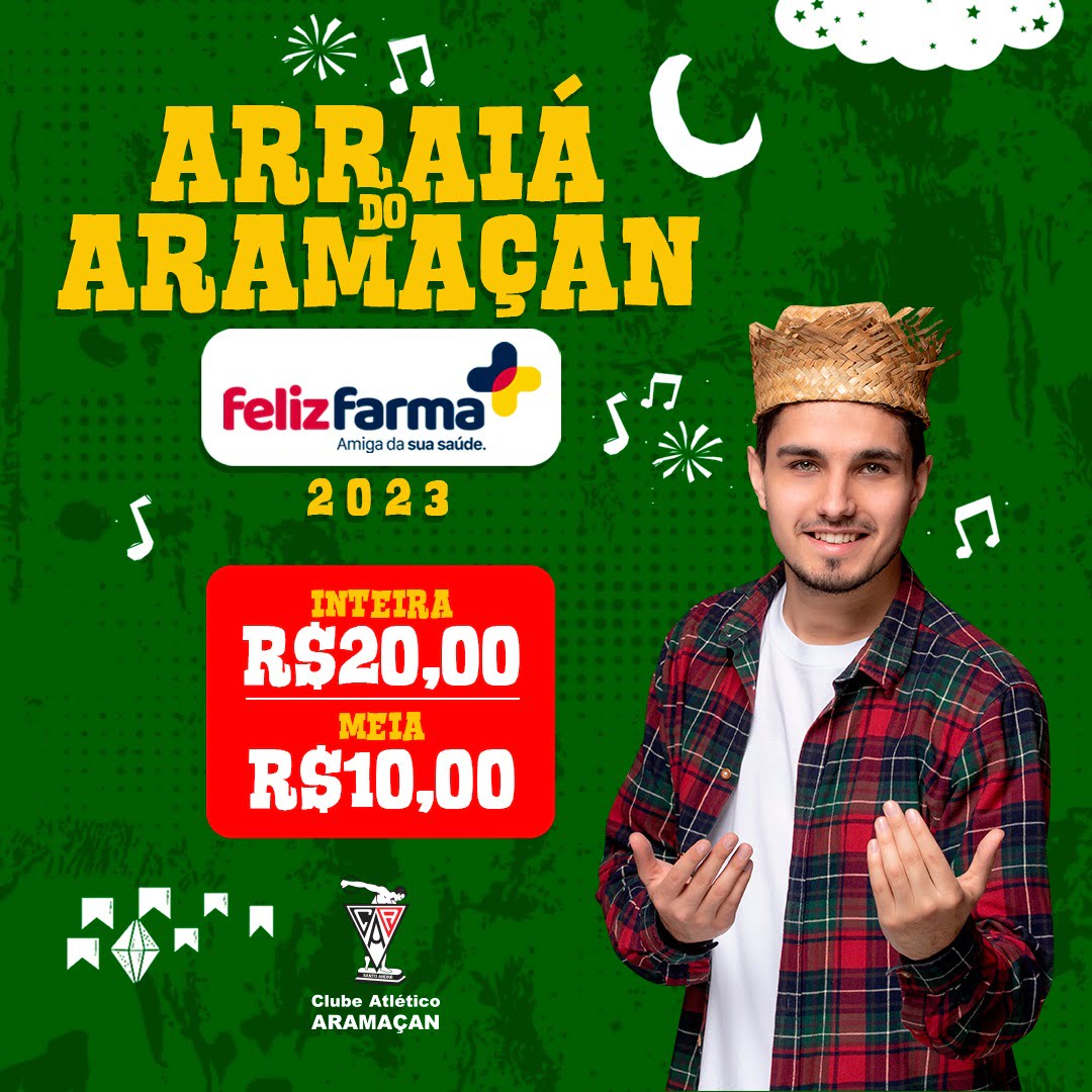 Festa Junina do Aramaçan 2023: O Arraiá mais esperado da região