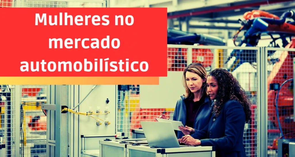 Mulheres no mercado automobilístico