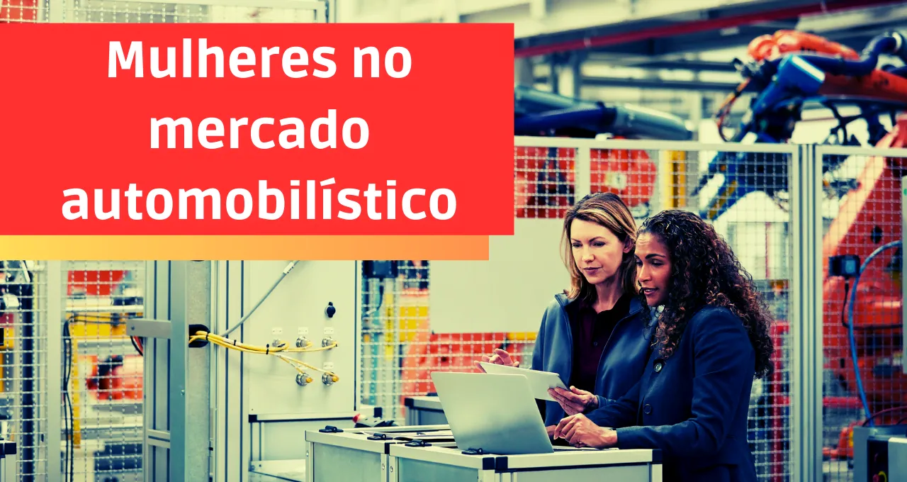 Mulheres no mercado automobilístico