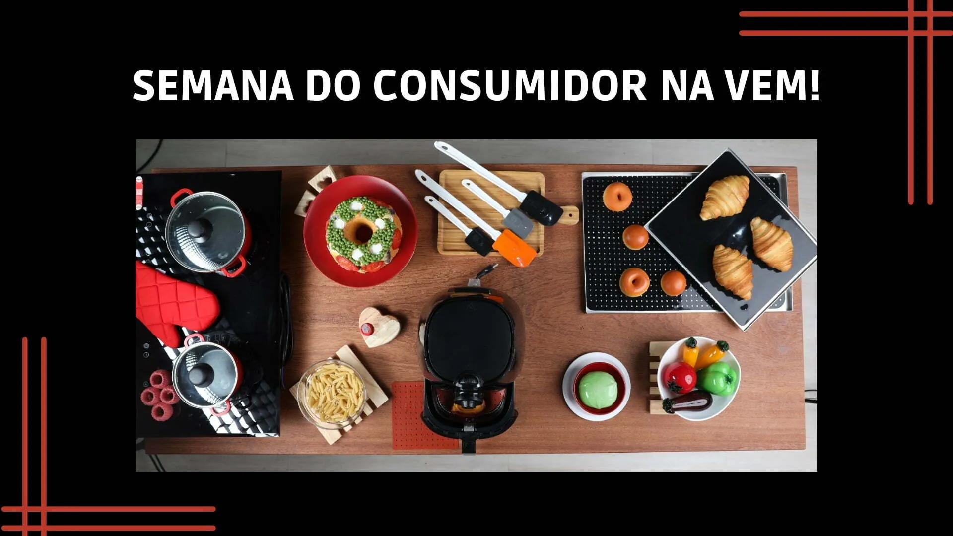 Semana do Consumidor na VEM: descontos de até 45%!