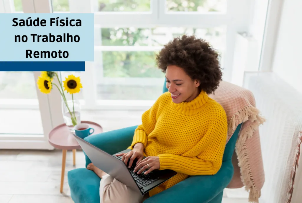 Saúde Física no Trabalho Remoto